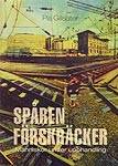 lagerxSPÅREN FÖRSKRÄCKER, Böcker övriga